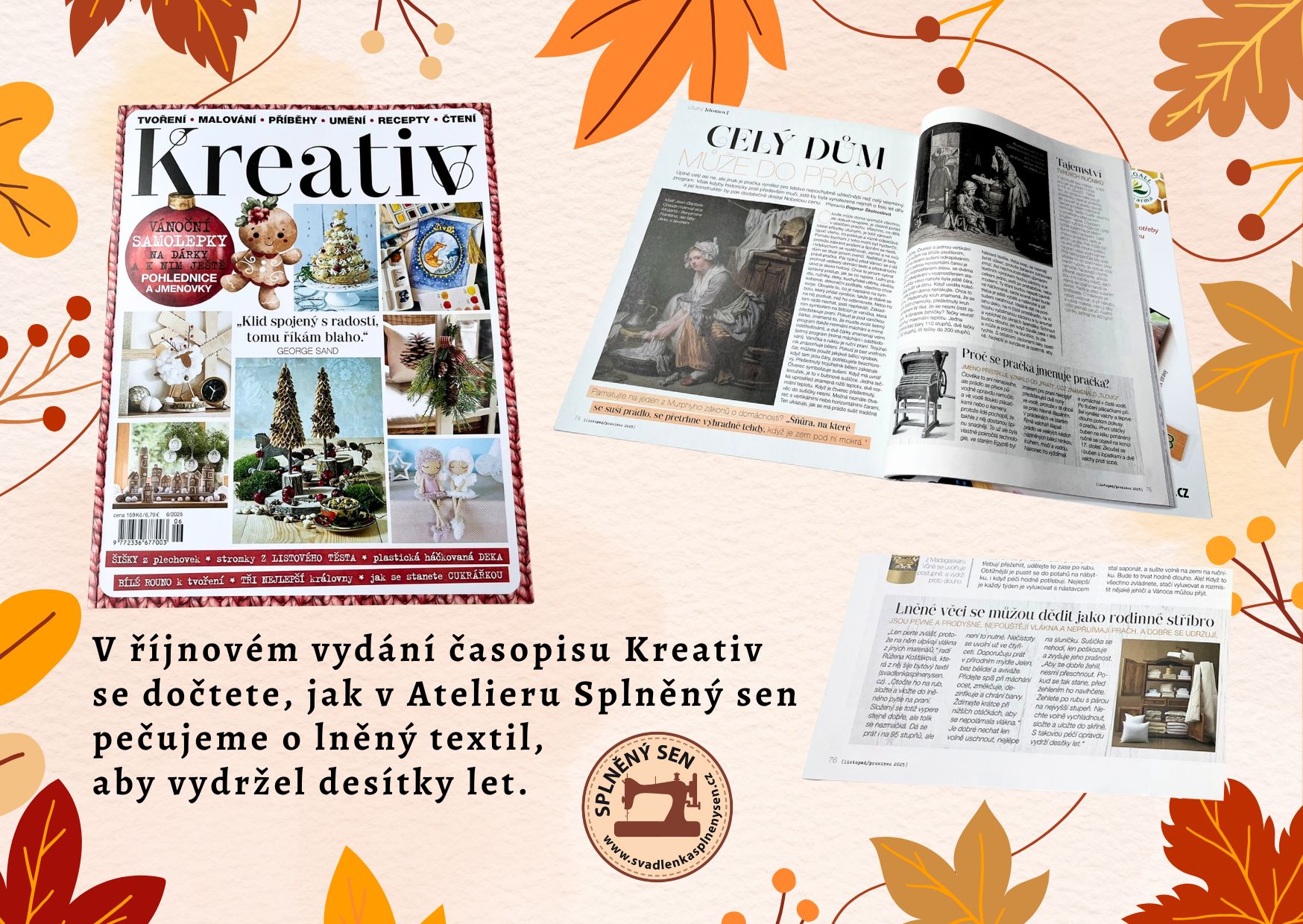 #časopis#kreativateliersplnenysen#peceolnenytextil#rodinnestribro#lnenytextil#len#nadcasovyinterier#lnenepovleceni#zavesyzelnu#pytelnapecivo#